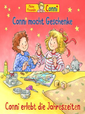 cover image of Conni macht Geschenke / Conni erlebt die Jahreszeiten
